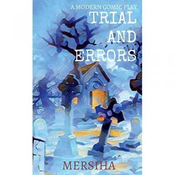Mersiha: TRIAL AND ERRORS