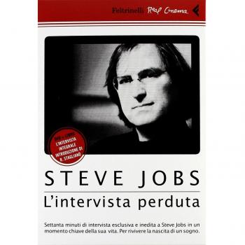 Steve Jobs. L'intervista perduta. DVD. Con libro