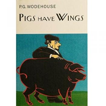 Pigs Have Wings