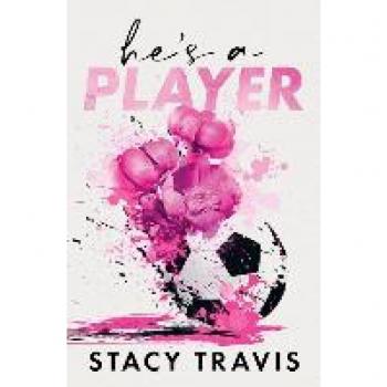 Travis, Stacy: He's a Player