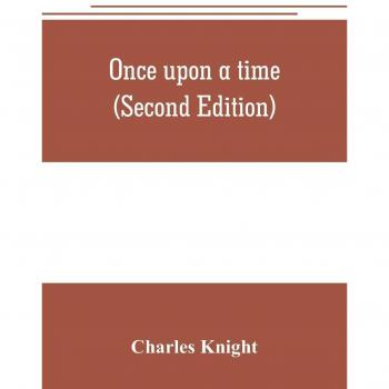 Once upon a time (Second Edition)