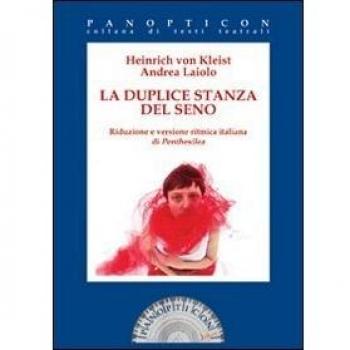 La duplice stanza del seno. Riduzione e versione ritmica italiana di Penthesilea