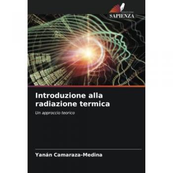 Introduzione alla radiazione termica: Un approccio teorico