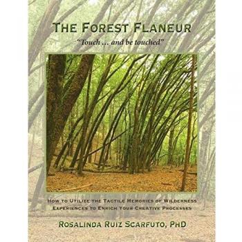 The Forest Flaneur: Touch ... And Be Touched