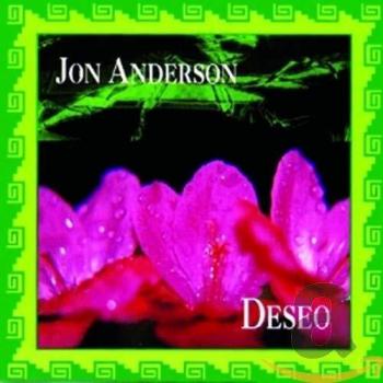 Jon Anderson:  Deseo