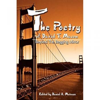 Metraux, Daniel A.: The Poetry of David T. Mason