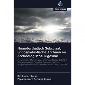 Neanderthalisch Substraat, Endosymbiotische Archaea en Archeologische Digoxine: Evolutionaire Markers voor Weerstand tegen COVID 19