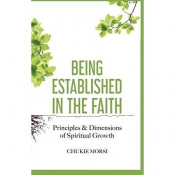 Being Established in the Faith: Principles and Dimensions of Spiritual Growth
