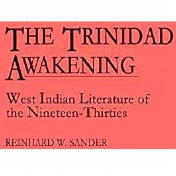 The Trinidad Awakening: West Indian Literature of the Nineteen-Thirties (Contributions in Afro-american & African Studies)