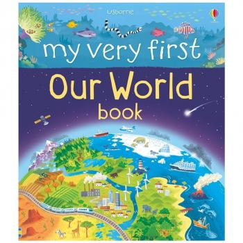 My Very First Book of Our World