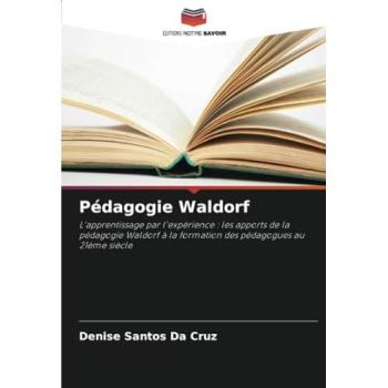 Santos Da Cruz, Denise: Pédagogie Waldorf