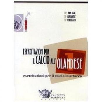 Esercitazioni per il calcio all'olandese. Esercitazioni per il calcio in attacco. DVD. Con libro. Vol. 1