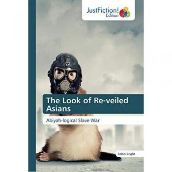 The Look of Re-veiled Asians