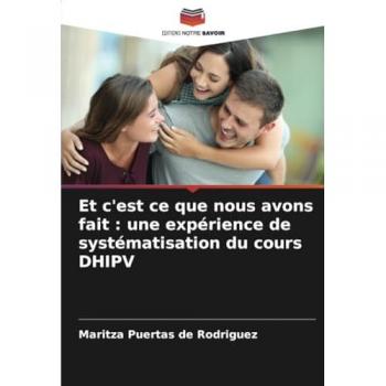 Puertas de Rodríguez, Maritza: Et c'est ce que nous avons fait : une expérience de systématisation du cours DHIPV