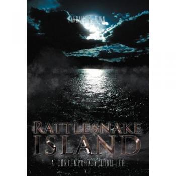 Rattlesnake Island: A Contemporary Thriller
