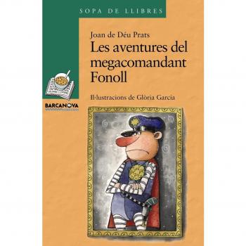 Les aventures del megacomandant Fonoll