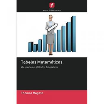 Tabelas Matemáticas: Desenhos e Métodos Estatísticos