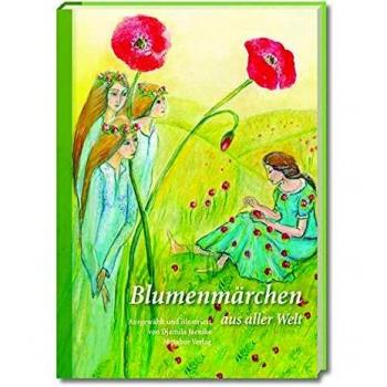Blumenmärchen aus aller Welt