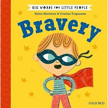 Big Words for Little People Bravery by Helen Mortimer