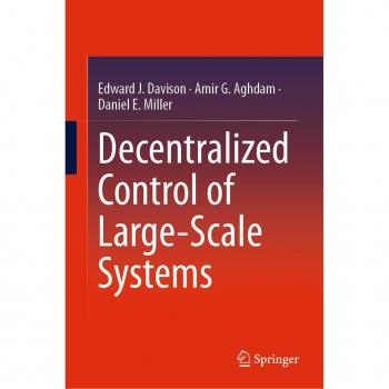 Decentralized Control of Large-Scale Systems