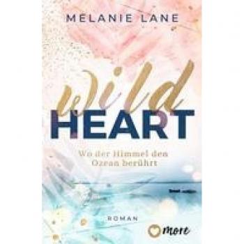 Lane, Melanie: Wild Heart