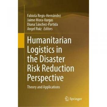 Humanitarian Logistics from the Disaster Risk Reduction Perspective