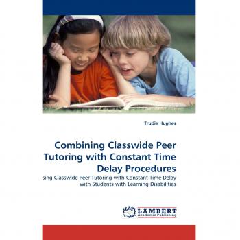 Combining Classwide Peer Tutoring with Constant Time Delay Procedures