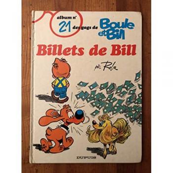 Boule et Bill Tome 21 : Billets de Bill