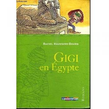 Rachel Hausfater Gigi En Egypte