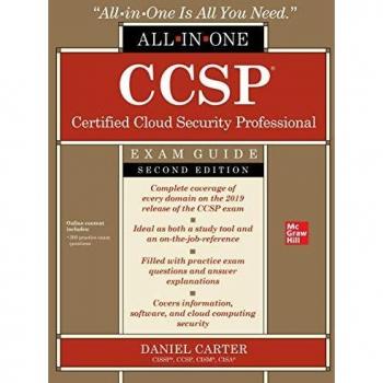 Daniel Carter Ccsp Certified Cloud Security Professional All-In-One Exam Guide, Second Edition