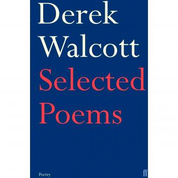SELECTED POEMS OF DEREK WALCOTT
