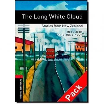 Oxford bookworms 3. The long white cloud. Stories from new zealand cd pack (Tapa blanda).