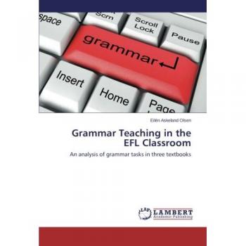 Grammar Teaching in the EFL Classroom