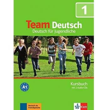 Ursula Esterl Team Deutsch. Deutsch Für Jugendliche: Team Deutsch 1. Kursbuch Inkl. Audio-Cd: Bd 1