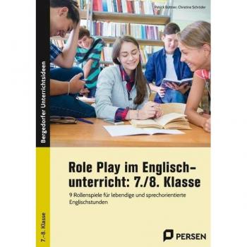Büttner, Patrick: Role Play im Englischunterricht: 7./8. Klasse
