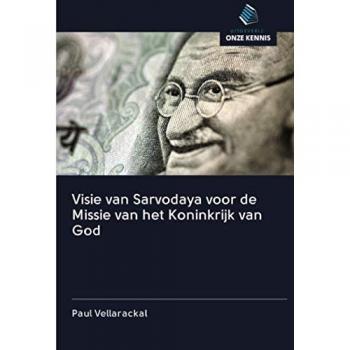 Visie van Sarvodaya voor de Missie van het Koninkrijk van God