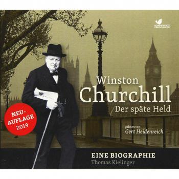 Thomas Kielinger Winston Churchill: Der Späte Held. Eine Biographie Gelesen Von Gert Heidenreich (2 Mp3 Cds)