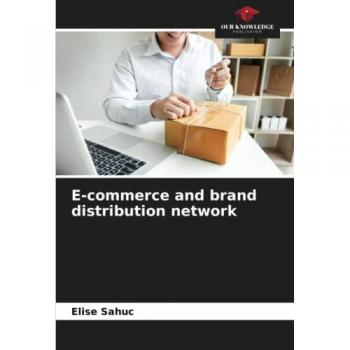 E-commerce and brand distribution network