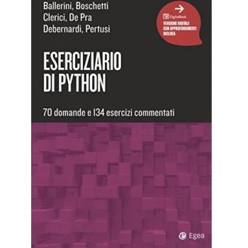 Eserciziario di Python. 70 domande e 134 esercizi commentati
