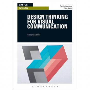 Design Thinking for Visual Communication