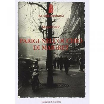 Parigi nell'occhio di Maigret