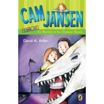 Adler, David A. Cam Jansen: The Mystery Of The Dinosaur Bones #3