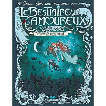 Le bestiaire amoureux, Tome 1 : Fernand le vampire