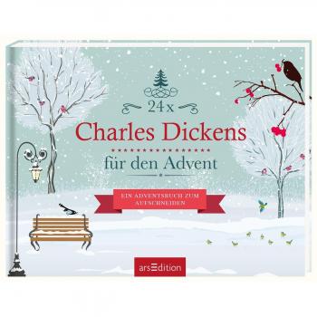 24 x Charles Dickens für den Advent: Ein Adventsbuch zum Aufschneiden