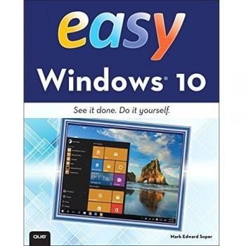 Easy Windows 10, Soper, Mark Edward, Used; Good Book