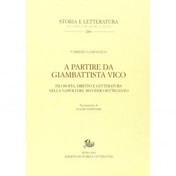 A partire da Giambattista Vico. Filosofia, diritto e letteratura nella Napoli del secondo Settecento