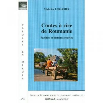 Contes à rire de Roumanie. Facéties et histoires courtes