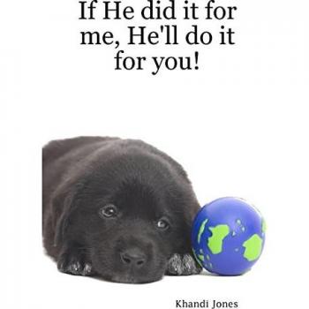 If He Did It For Me, He'Ll Do It For You!