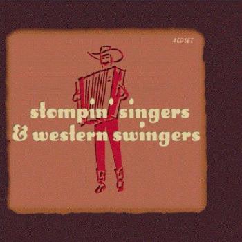 Stompin' Singers & Western Swingers: More from the Golden Age of Western Swing
