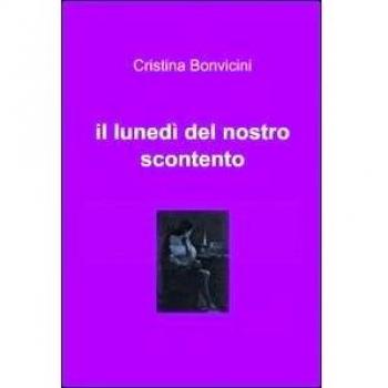 il lunedì del nostro scontento